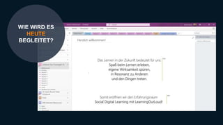 WIE WIRD ES
HEUTE
BEGLEITET?
 