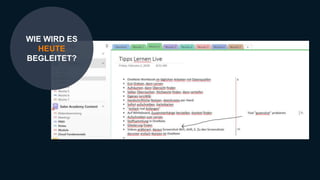 WIE WIRD ES
HEUTE
BEGLEITET?
 