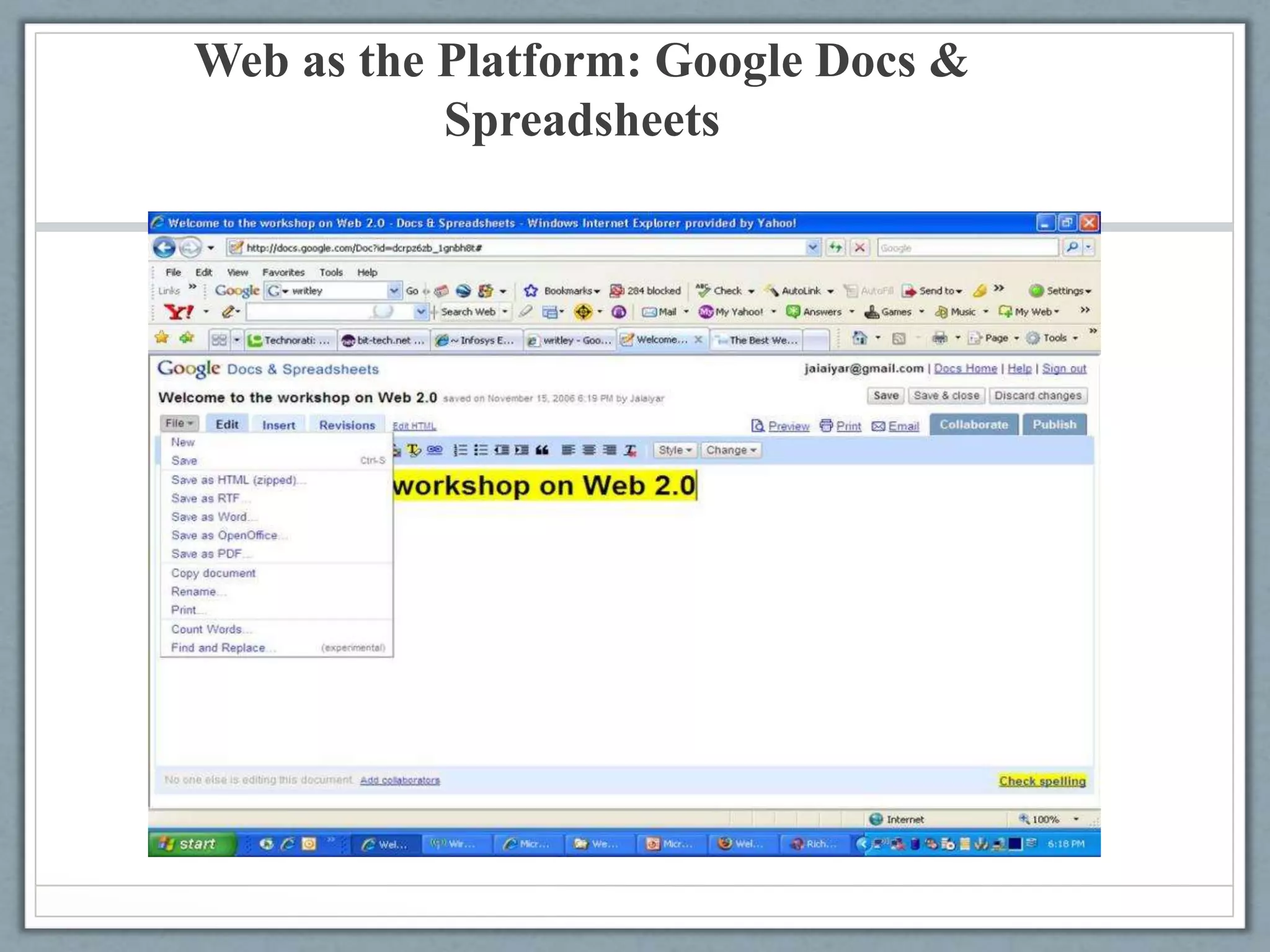Web as the Platform: Google Docs &
Spreadsheets
 