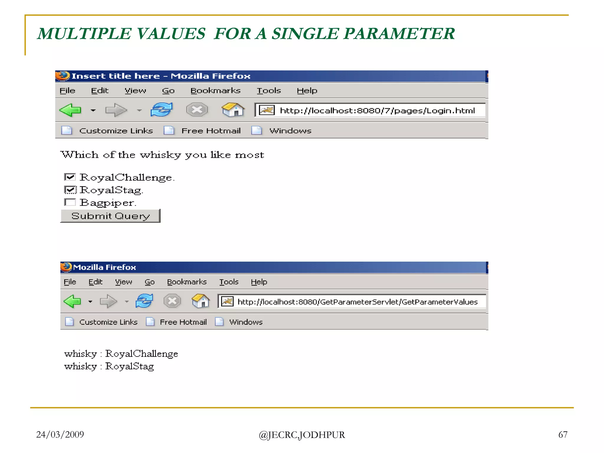 MULTIPLE VALUES  FOR A SINGLE PARAMETER 