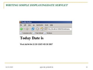 WRITING SIMPLE DISPLAYINGDATE SERVLET 