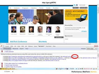 Namics.
12.10.2010 Performance. WebTech.
32
http://goo.gl/NTKi
 