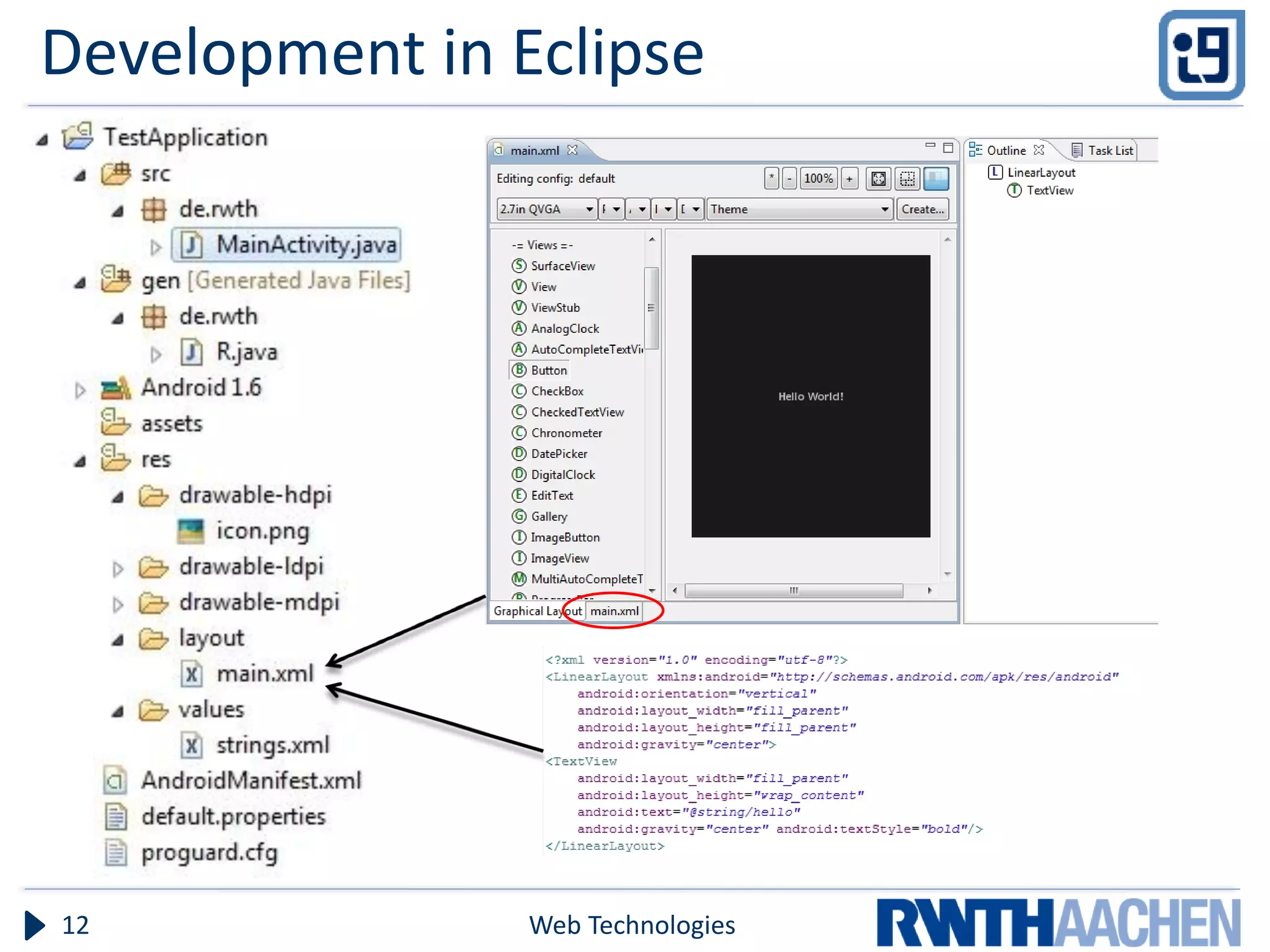 Development in Eclipse




12              Web Technologies
 