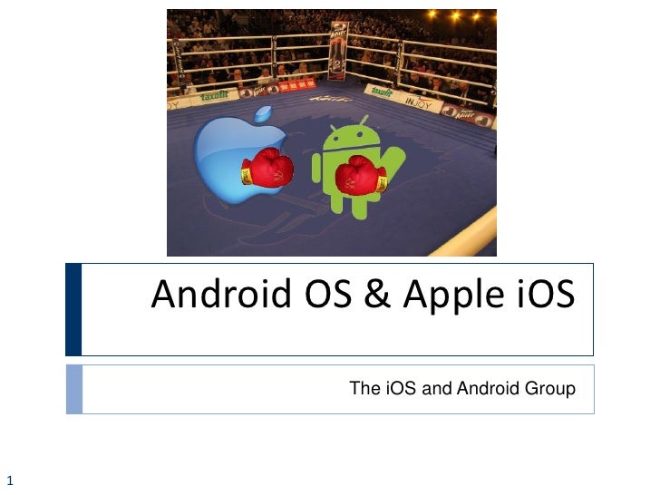 WebTech Presentation Android vs iOS