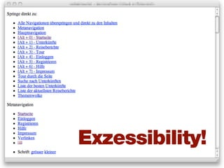 Exzessibility!
 
