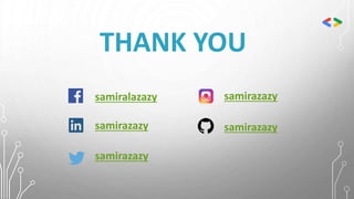 THANK YOU
samiralazazy
samirazazy
samirazazy
samirazazy
samirazazy
 