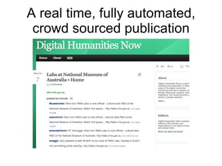 A real time, fully automated, crowd sourced publication 