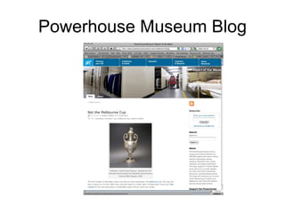Powerhouse Museum Blog 