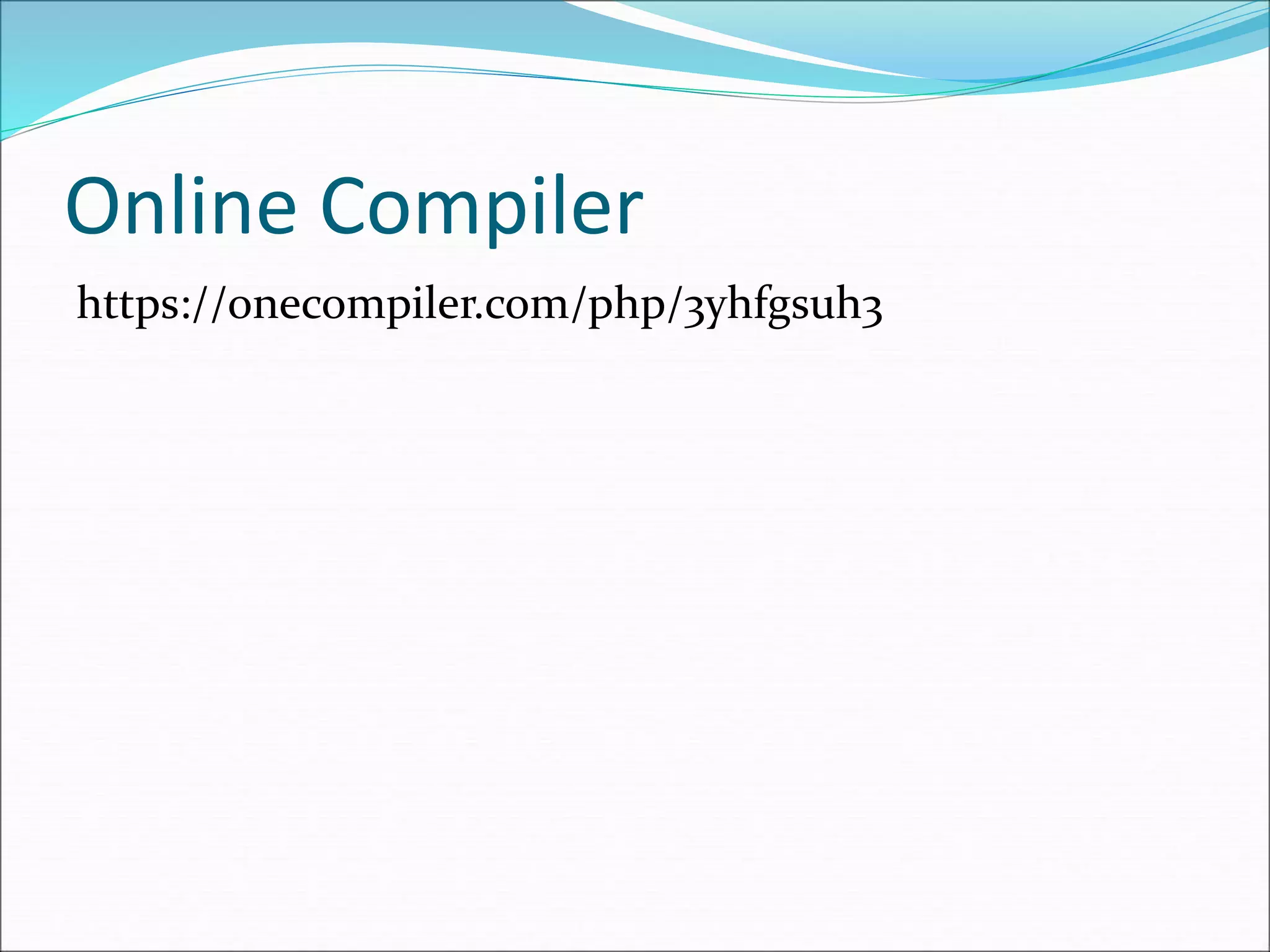 Online Compiler
https://onecompiler.com/php/3yhfgsuh3
 