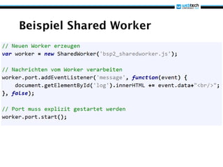 Beispiel Shared Worker
 