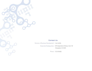 Contact Us

Director of Business Development | Lisa Litwiller

          Corporate Headquarters | 676 Independence Parkway, Suite 120
                                      Chesapeake, VA 23320

                            Phone | 757.578.4923
 