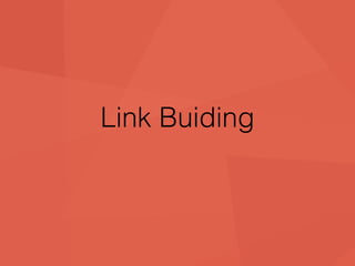 Link Buiding 
 