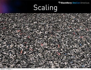 Scaling




Mittwoch, 19. Oktober 11
 