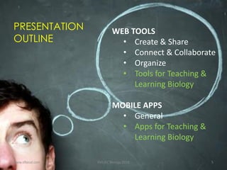 Web Tools & Mobile Apps for Teaching and Learning Biology (2018) | PDF