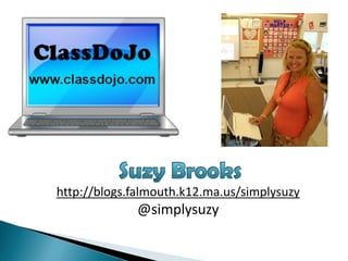 http://blogs.falmouth.k12.ma.us/simplysuzy
             @simplysuzy
 