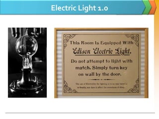 Electric Light 1.0
 