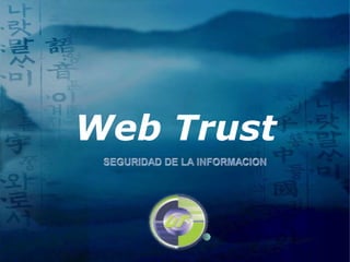 LOGO
Web Trust
 