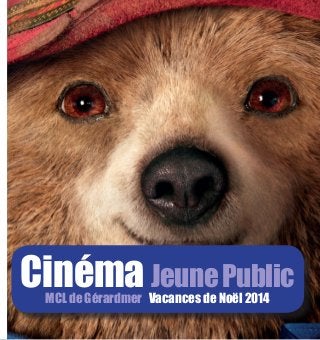 Cinéma Jeune public - MCL de Gérardmer - Fin 2014