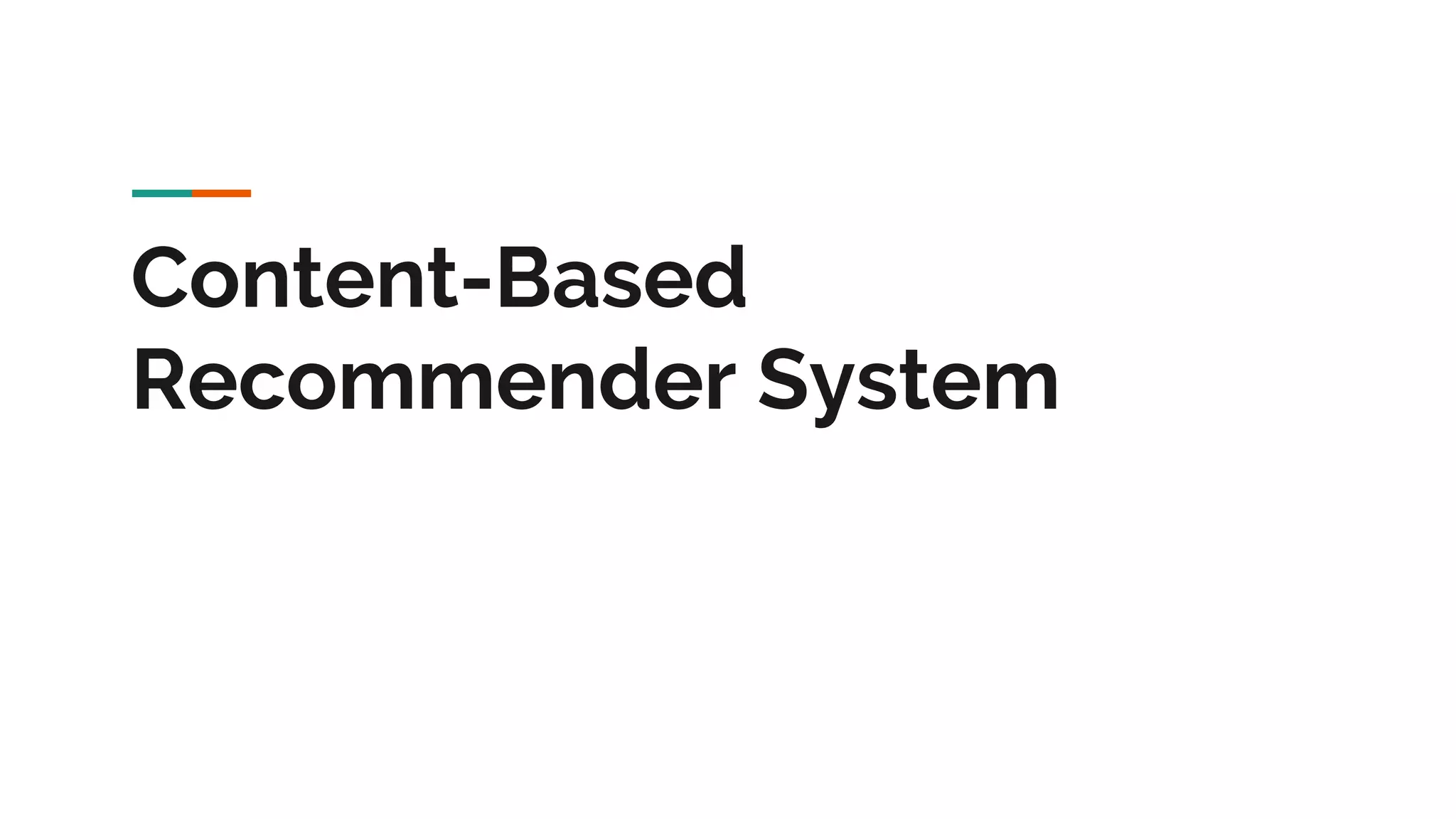 Content-Based Recommender System 