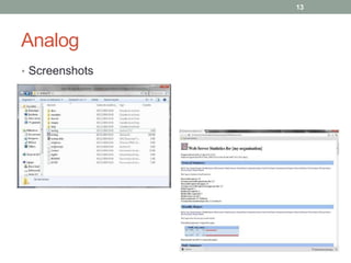 13




Analog
• Screenshots
 