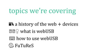 Webusb Example WebUSB | PPTX