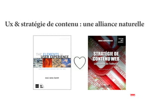 Ux & stratégie de contenu : une alliance naturelle
 