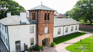 Mount Lane School Building,
Newark,
Nottinghamshire
 