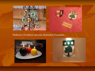 Mehreres Zwinkern unseren deutschen Freunden...
 