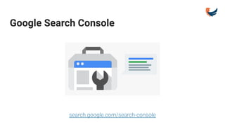 Google Search Console
search.google.com/search-console
 