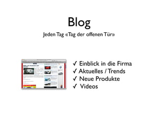 Blog
Jeden Tag «Tag der offenen Tür»




            ✓ Einblick in die Firma
            ✓ Aktuelles / Trends
            ✓ Neue Produkte
            ✓ Videos
 