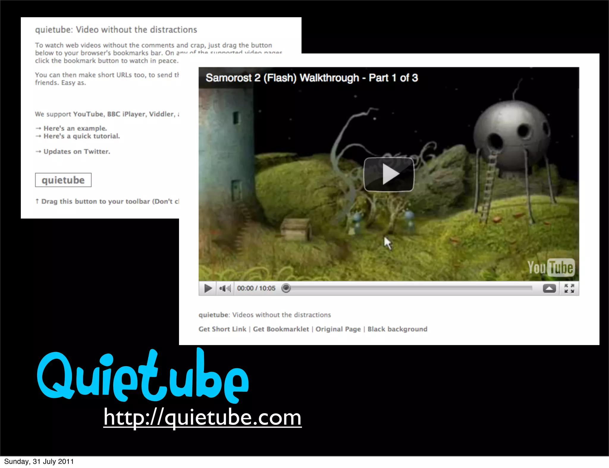Quietube       http://quietube.com
Sunday, 31 July 2011
 