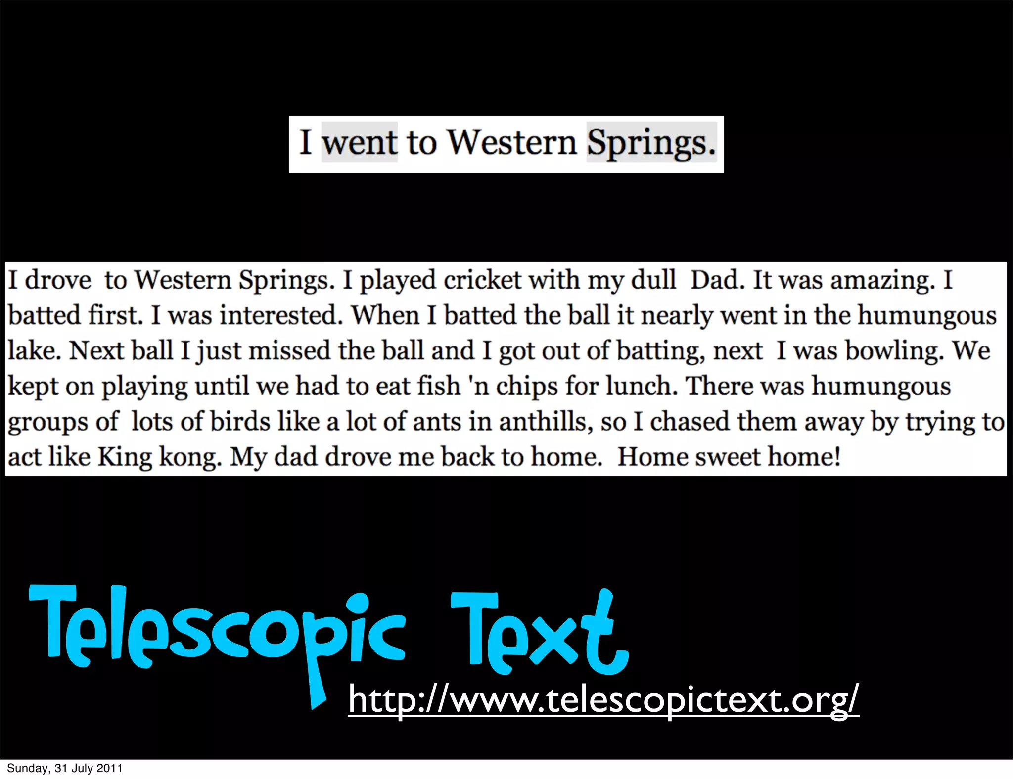 Telescopic Text     http://www.telescopictext.org/
Sunday, 31 July 2011
 