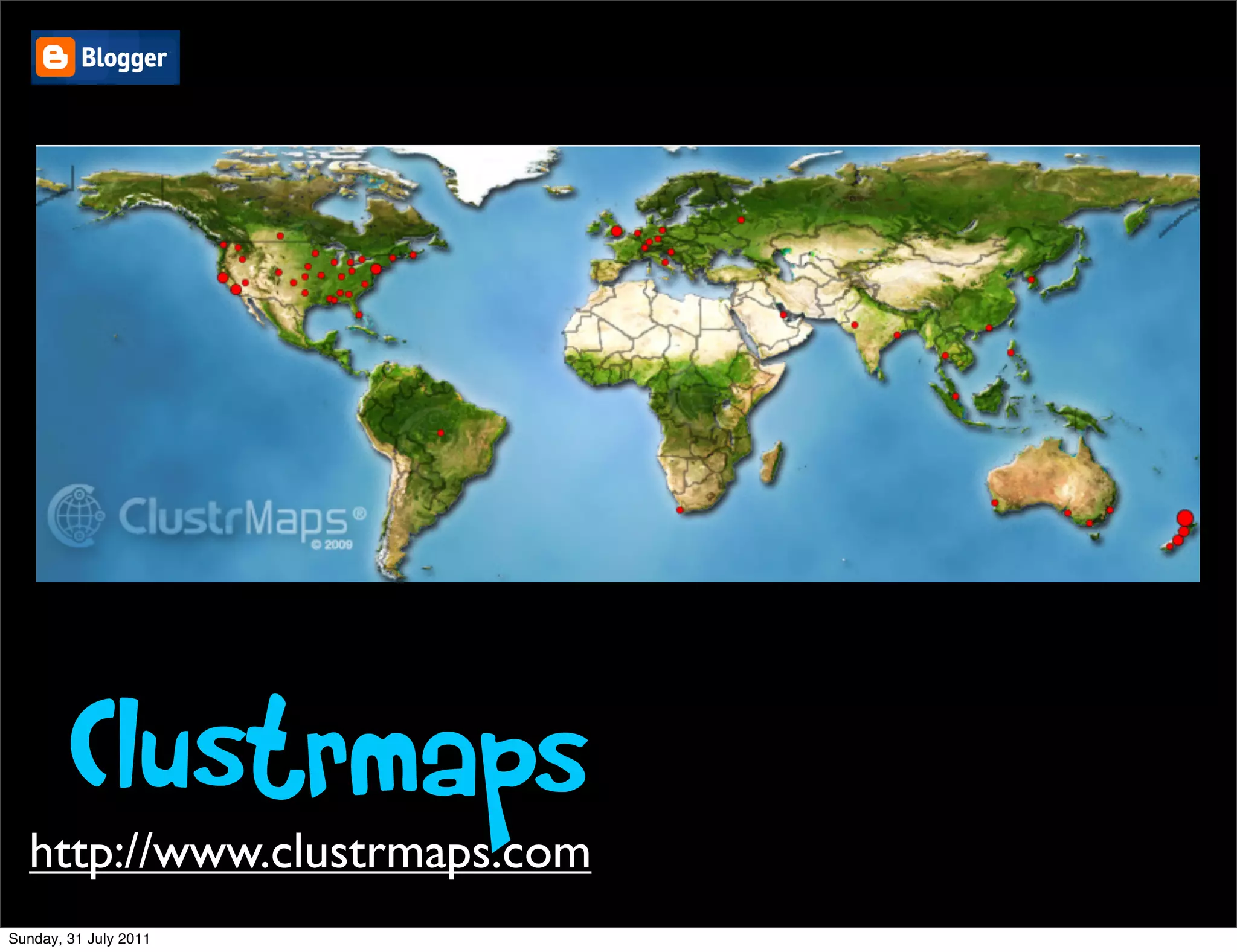 Clustrmaps
  http://www.clustrmaps.com
Sunday, 31 July 2011
 