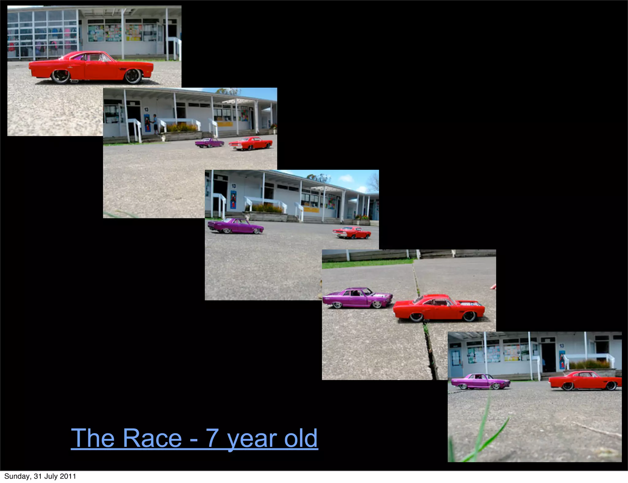 The Race - 7 year old
Sunday, 31 July 2011
 