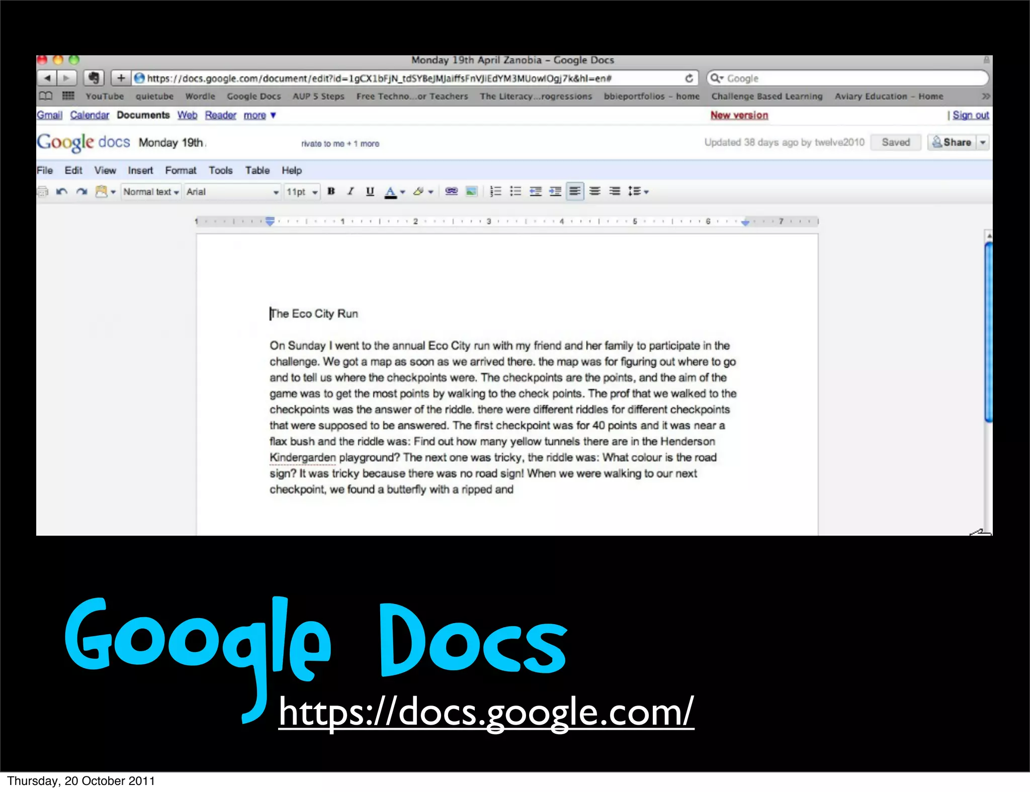 Google Docs
                            https://docs.google.com/
Thursday, 20 October 2011
 
