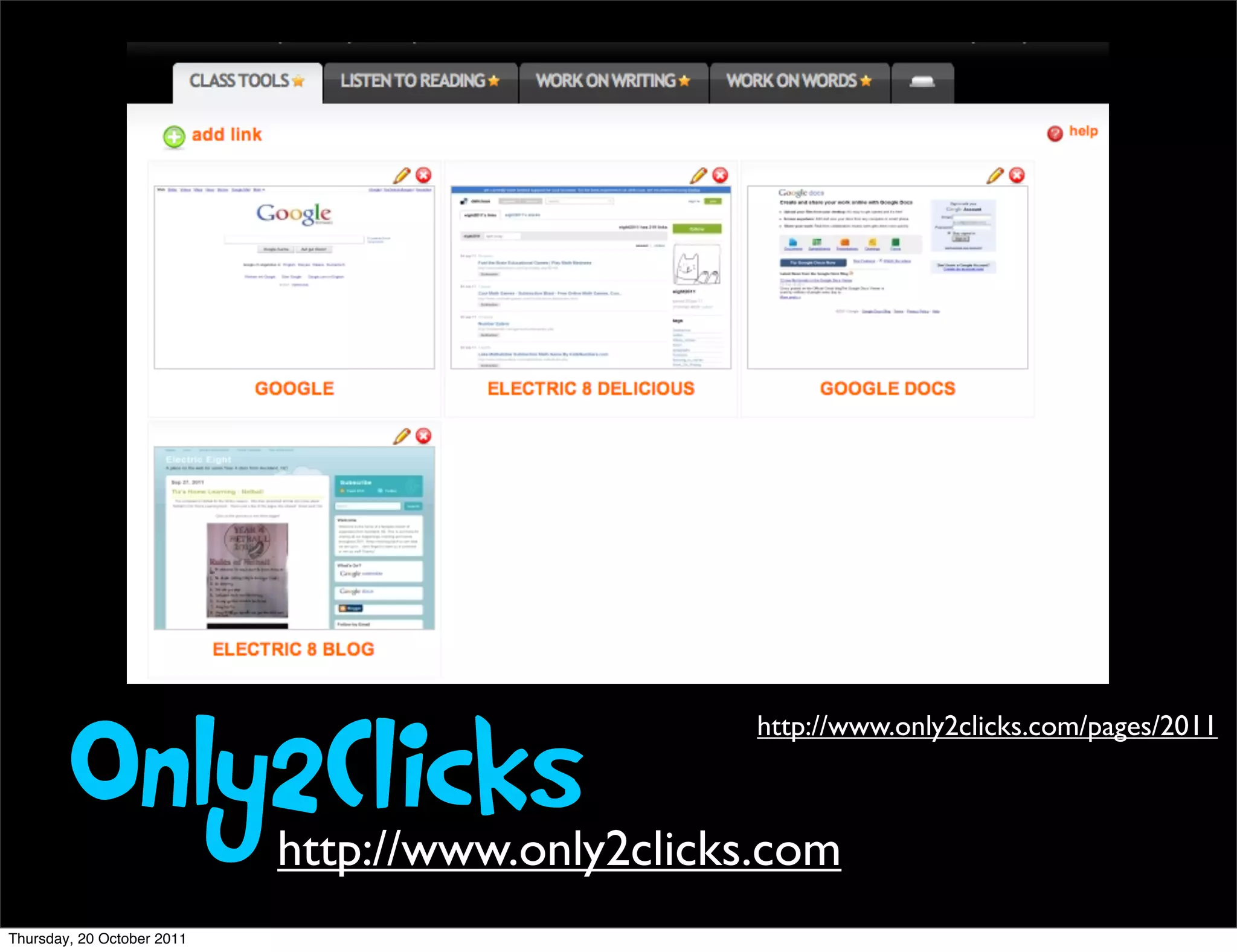 Only2Clicks                               http://www.only2clicks.com/pages/2011



                            http://www.only2clicks.com
Thursday, 20 October 2011
 