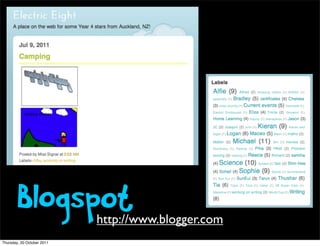Blogspot             http://www.blogger.com
Thursday, 20 October 2011
 