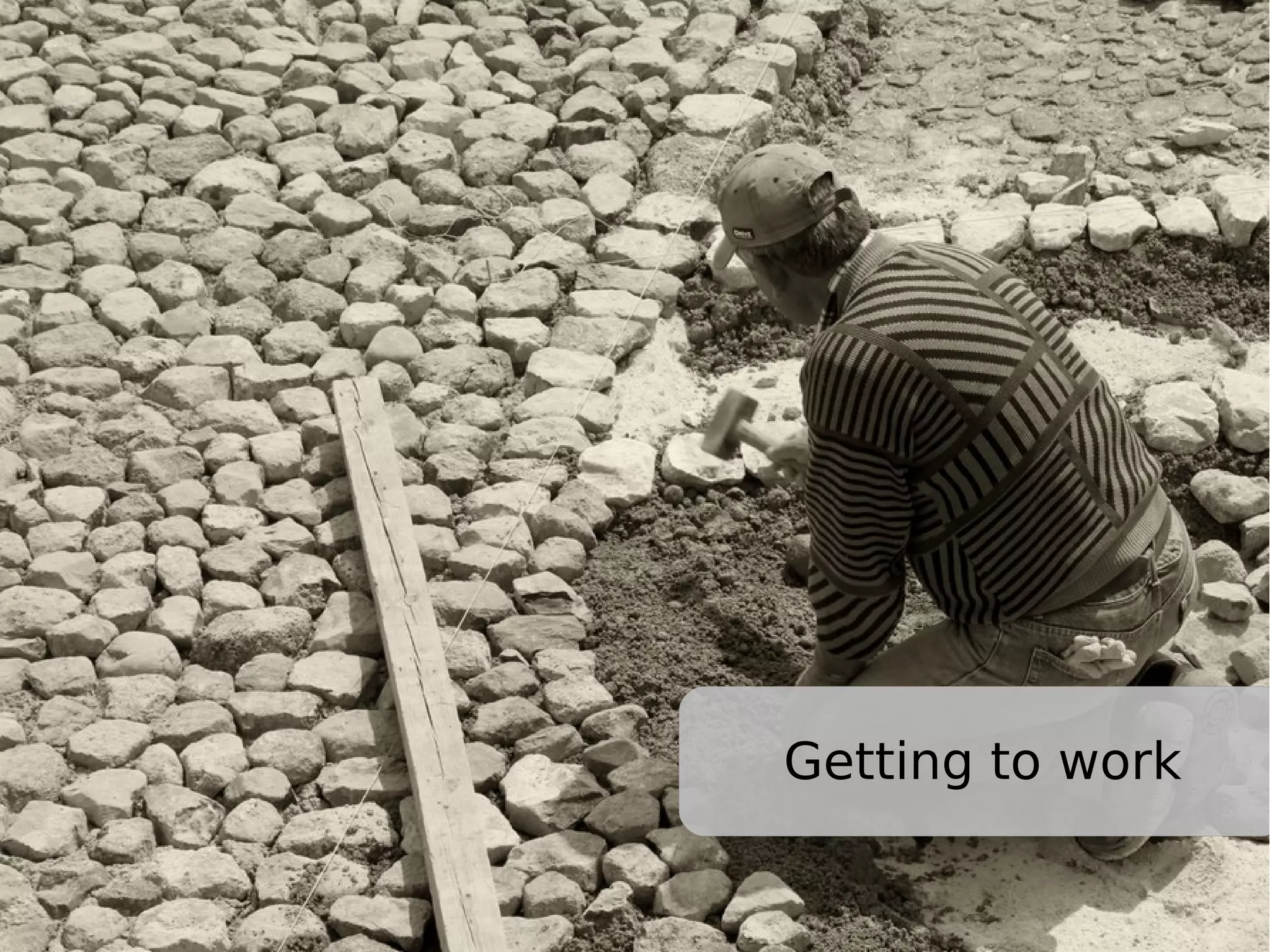 Getting to work 