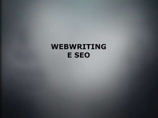 WEBWRITING E SEO 