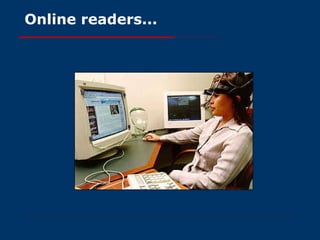Online readers... 
