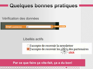 Vérification des données




              Libellés actifs




       Par ce que faire ça vite-fait, ça a du bon!
 