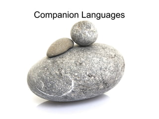 Companion Languages
 