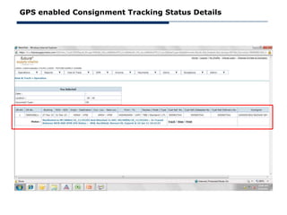 GPS enabled Consignment Tracking Status Details
 