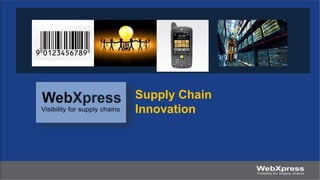 Supply Chain 
Innovation 
 