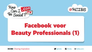 Facebook voor 
Beauty Professionals (1) 
 
