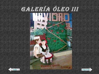 Galería ÓLEO III Atrás Siguiente 