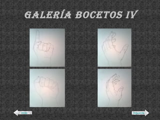 Galería BOCETOS IV Atrás Siguiente 