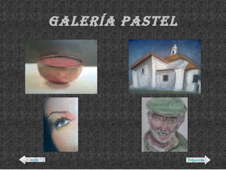 Galería Pastel Atrás Siguiente 
