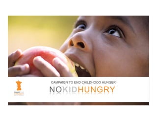 CAMPAIGN TO END CHILDHOOD HUNGER
 