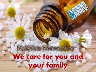We care for you and 
your family 
 